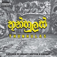 Thunhulas (feat. skoopy dopper & Catcher) - Single - CHU BBY