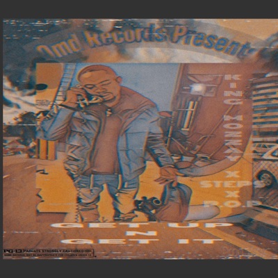 GET UP N GET IT (feat. Steps x P.O.P) - Single