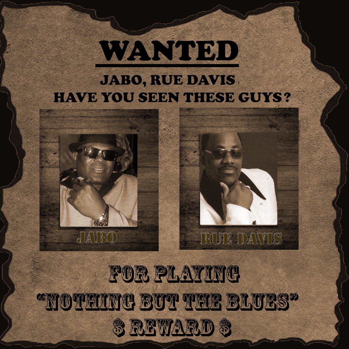 Wanted for Playing Nothing but the Blues - Album by Jabo - Apple Music
