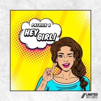 Hey Girl - Single - Patrick G