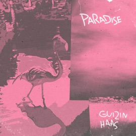Paradise (Radio Edit) GUI2IN & HAAS