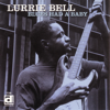 Got My Eyes On You - Lurrie Bell