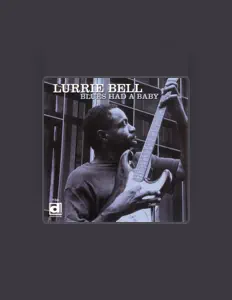 Listen to Lurrie Bell, watch music videos, read bio, see tour dates & more!
