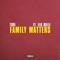 Family Matters (feat. Flo Milli) - TOBi lyrics