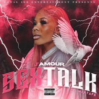 Sex Talk the Mixtape - J'amour