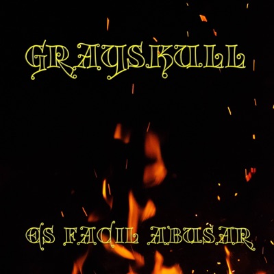 Grayskull - Te Estas Calentando