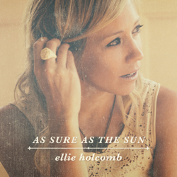 As Sure as the Sun - Ellie Holcomb Cover Art