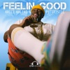 Feelin' Good - Single