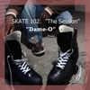 Skate 102: "The Session"