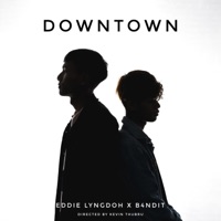 Downtown (feat. B4NDIT) - Single - Eddie Lyngdoh