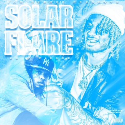 Solar Flare (feat. Prettyboi Pierre & 26) - Single