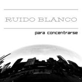 Ruido Blanco (Relajación y Bienestar)