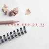 Tengo sed de ti - Single