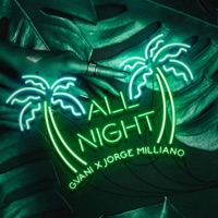 All Night - Single - G.VANI & Jorge Milliano