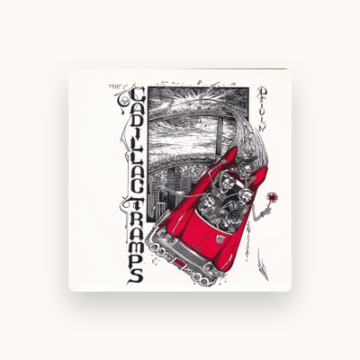 Listen to Cadillac Tramps, watch music videos, read bio, see tour dates & more!