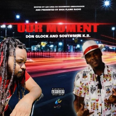 My Moment (feat. Don Glock) - Single