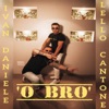 'o bro' (feat. Lello Cantone) - Single