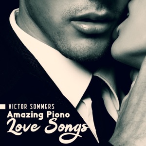 Amazing Piono Love Songs