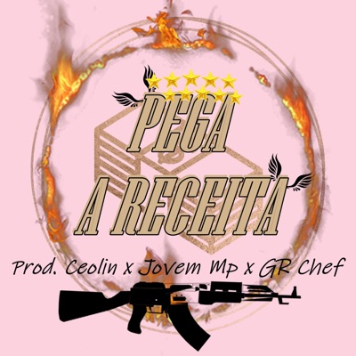 Pega a Receita (feat. Ceolin) - Single