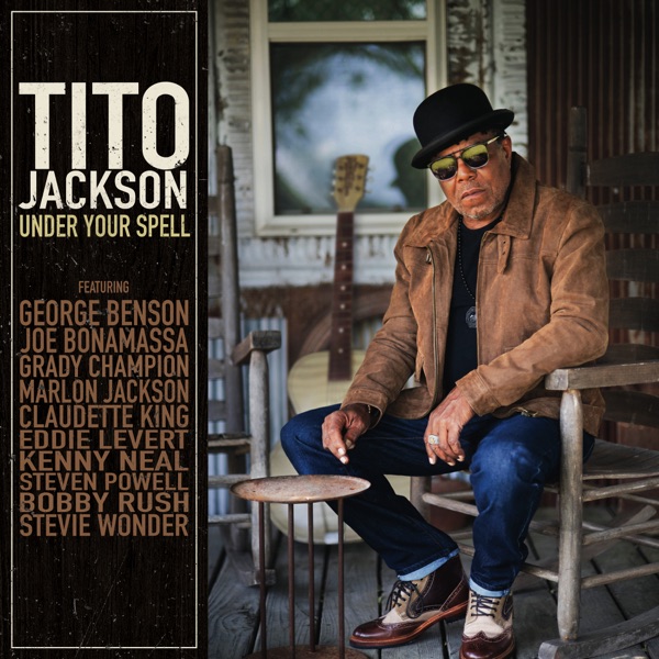 Download Tito Jackson - Under Your Spell (2021) Album – Telegraph