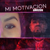 Mi Motivacion - Single - Amvizion