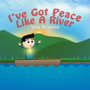 I've Got Peace Like a River - Single