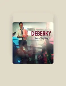 Listen to Deberky, watch music videos, read bio, see tour dates & more!