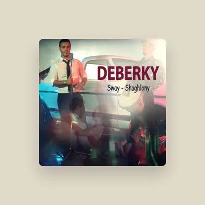 Listen to Deberky, watch music videos, read bio, see tour dates & more!