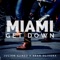 Miami Get Down (feat. Sean Olivera) - Julian Gamez & Sean Olivera lyrics