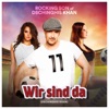 Wir sind da (Dschinghis Khan) [Remixes] - Single