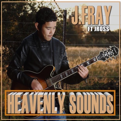 Heavenly Sounds (feat. J Ross) - Single