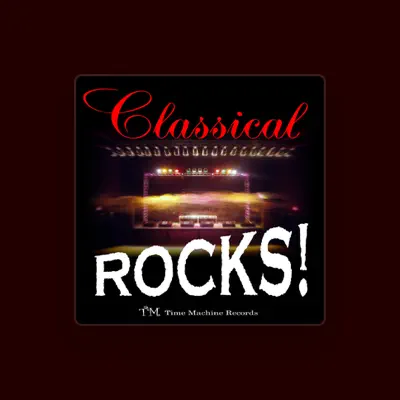 Listen to Classical Rocks!, watch music videos, read bio, see tour dates & more!