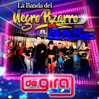 De Gira (feat. La Base) - Single - La Banda Del Negro Pizarro