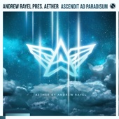 Andrew Rayel - Ascendit ad Paradisum