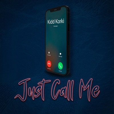 Just Call Me - Single