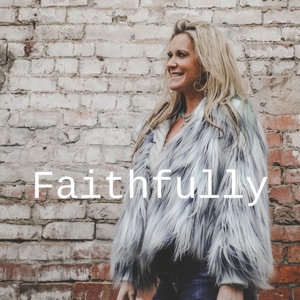 Faithfully - Single
