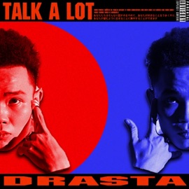 Talk A Lot Drasta