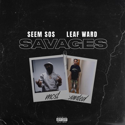 Savages (feat. Leaf Ward) - Single