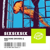 Sixsixsix - Single - Machine Drivers & YZY
