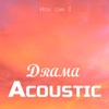 pink sky in Drama Acoustic, 2021