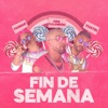 Fin de Semana (feat. Pipe Calderón) - Single