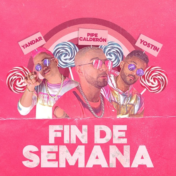 Fin de Semana (feat. Pipe Calderón)