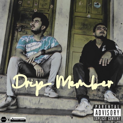 Drip Member - Single