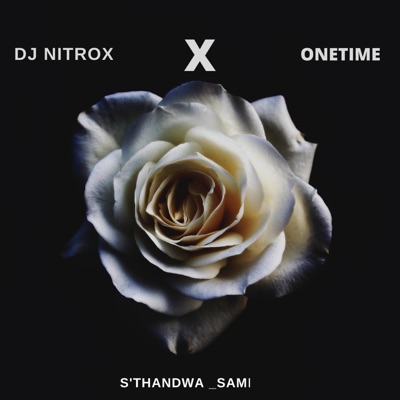 Sthandwa_Sami (feat. Onetime) - Single