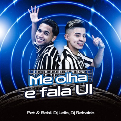 Me Olha e Fala Ui - Single