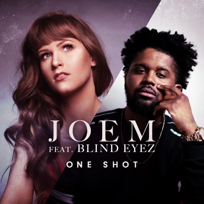 One Shot (feat. Blind Eyez) - Single