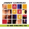 Jimmy Gonzalez & Mazz - Yo Te Voy a Amar
