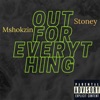 Out for Everything (feat. Stoney) - Single