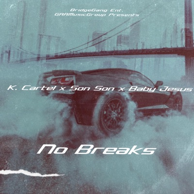 No Breaks (feat. BabyJesus) - Single