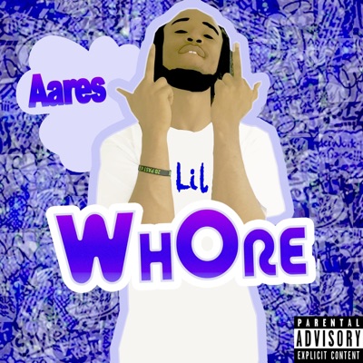 Lil Whore - Single